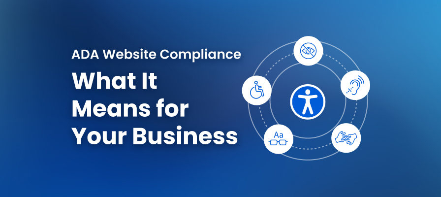 ADA Website Compliance What It Means for Your Business