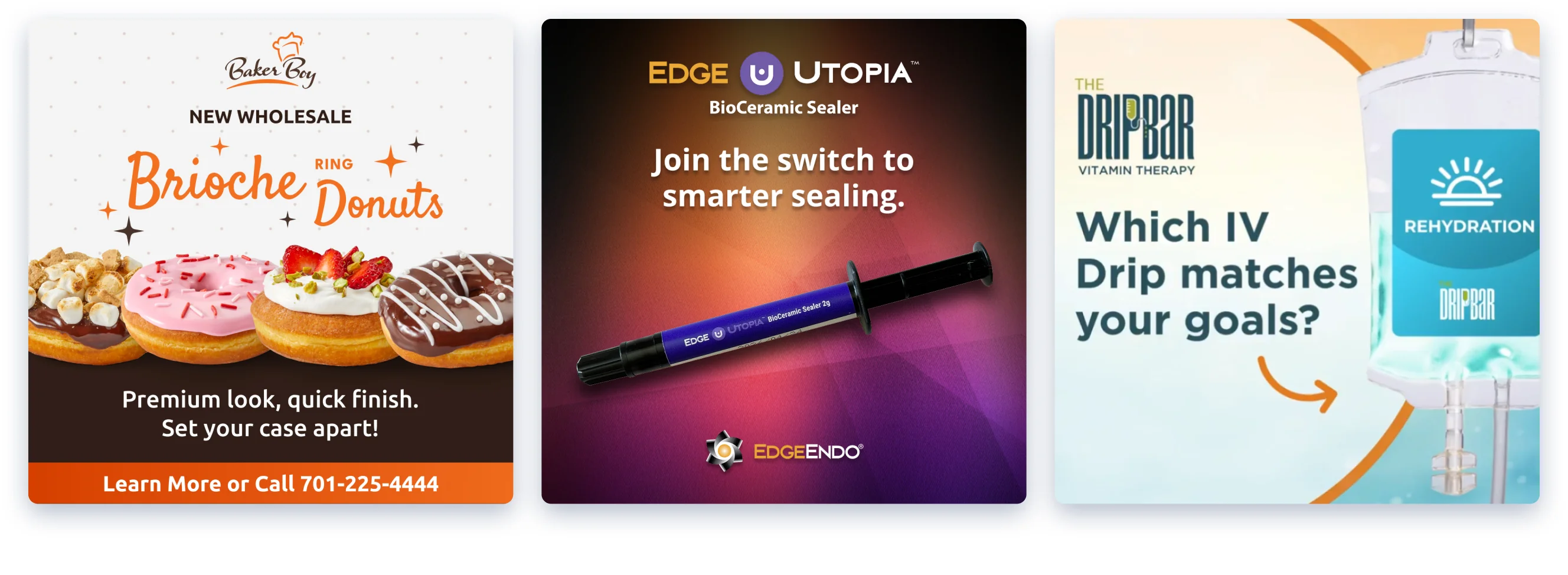 Three social ad creative examples: Baker Boy wholesale donuts, EdgeEndo bioceramic sealer, and Drip Bar IV therapy.